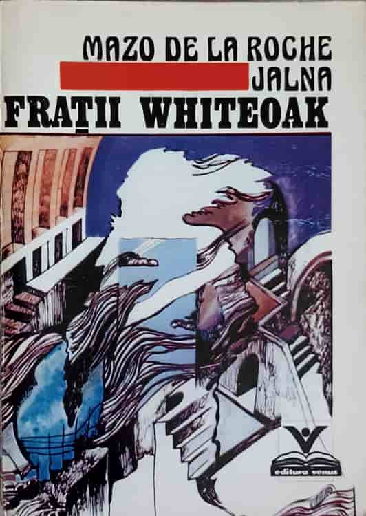 Jalna Vol.2 Fratii Whiteoak