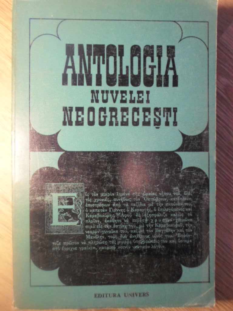 Vezi detalii pentru Antologia Nuvelei Neogrecesti