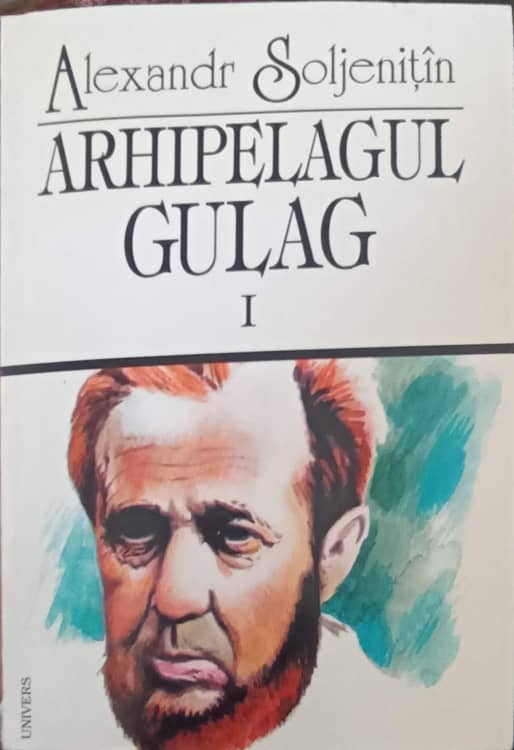 Arhipelagul Gulag Vol.1 1918-1956