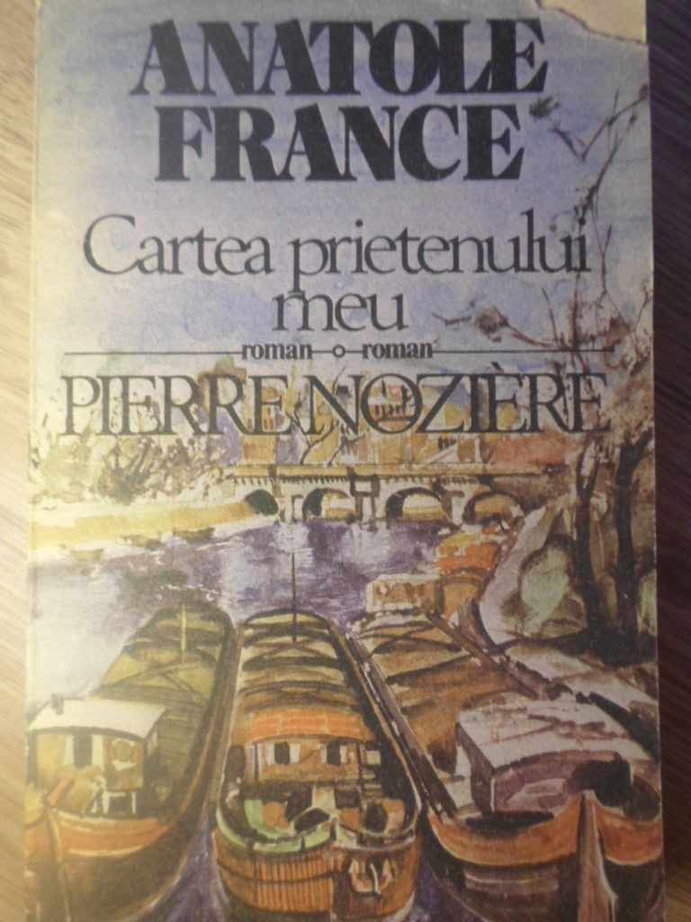 Cartea Prietenului Meu. Pierre Noziere