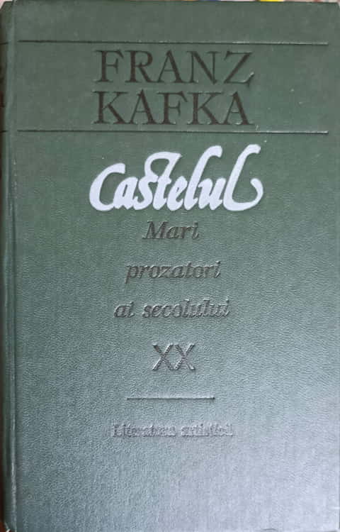 Castelul. Procesul. Verdictul Si Alte Povestiri