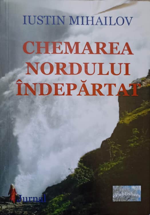 Chemarea Nordului Indepartat. Jurnal Scandinav