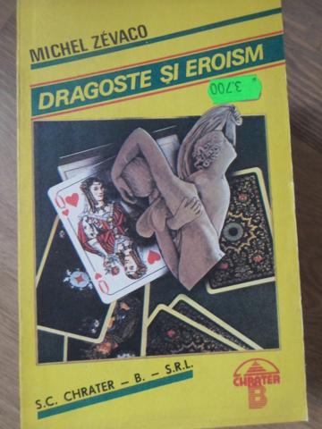 Dragoste Si Eroism Vol.1