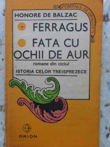 Ferragus. Fata Cu Ochii De Aur