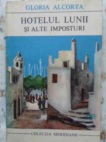 Hotelul Lunii Si Alte Imposturi