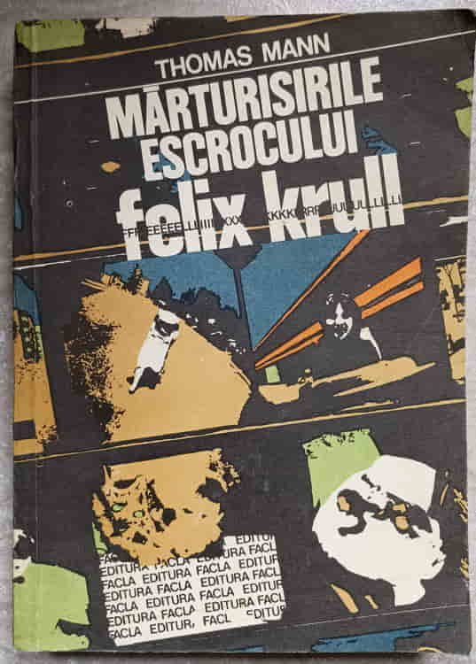 Marturisirile Escrocului Felix Krull