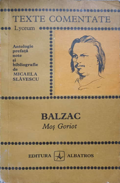 Vezi detalii pentru Mos Goriot, Texte Comentate