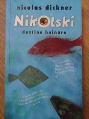 Nikolski Destine Hoinare