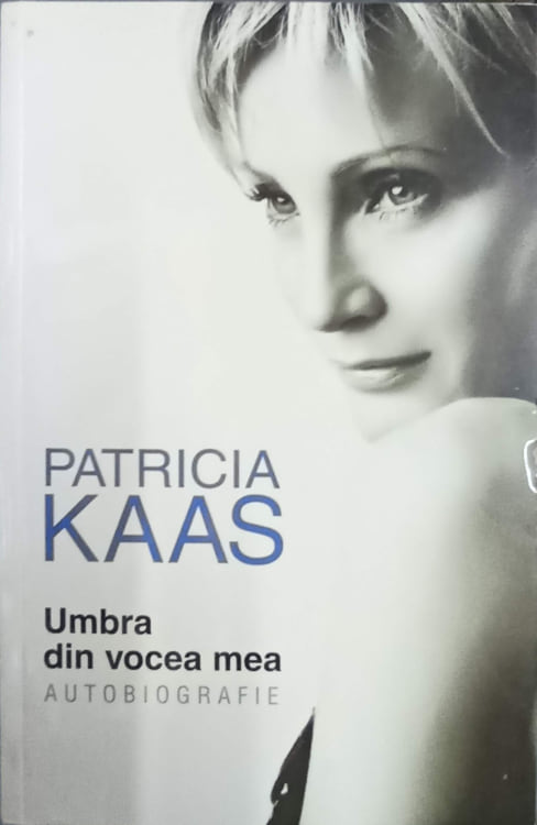 Patricia Kaas, Umbra Din Vocea Mea. Autobiografie