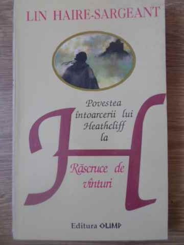 Povestea Intoarcerii Lui Heathcliff. La Rascruce De Vanturi