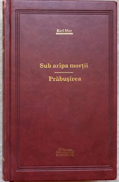 Vezi detalii pentru Sub Aripa Mortii. Prabusirea