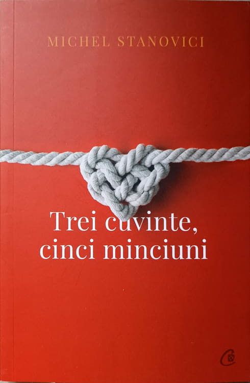 Trei Cuvinte, Cinci Minciuni