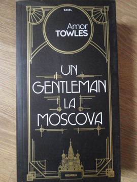 Vezi detalii pentru Un Gentleman De La Moscova