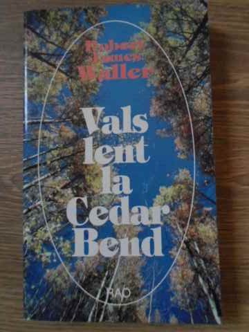 Vals Lent La Cedar Bend