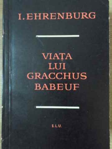 Vezi detalii pentru Viata Lui Gracchus Babeuf