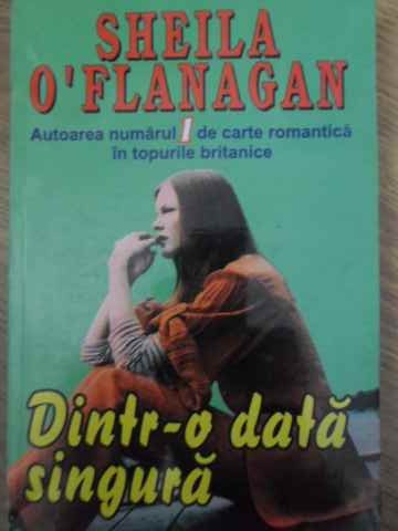 Dintr-o data singura