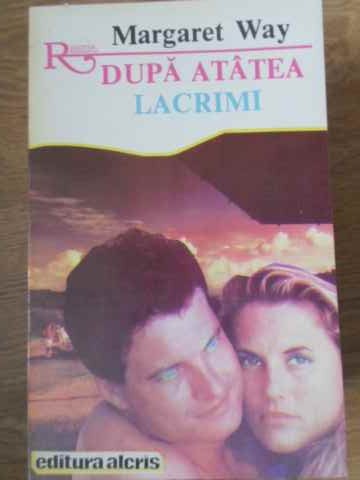 Dupa Atatea Lacrimi