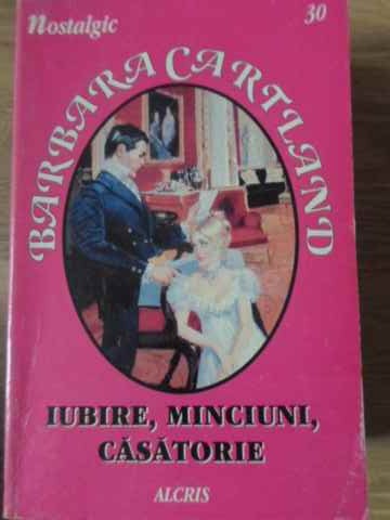 Iubire, Minciuni, Casatorie