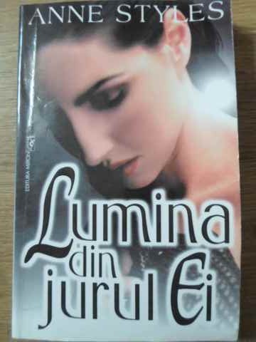 Lumina Din Jurul Ei