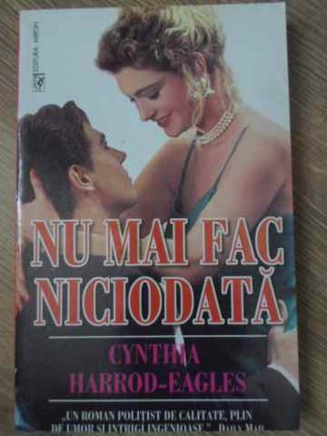 Nu Mai Fac Niciodata