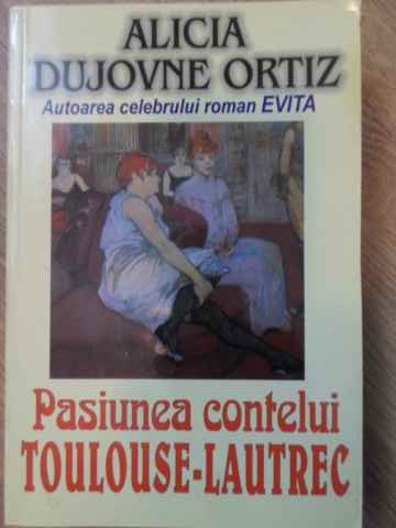 Pasiunea Contelui Toulouse-lautrec