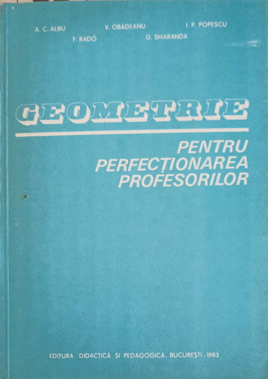 Vezi detalii pentru Geometrie Pentru Perfectionarea Profesorilor