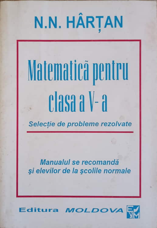 Vezi detalii pentru Matematica Pentru Clasa A V-a. Selectie De Probleme Rezolvate