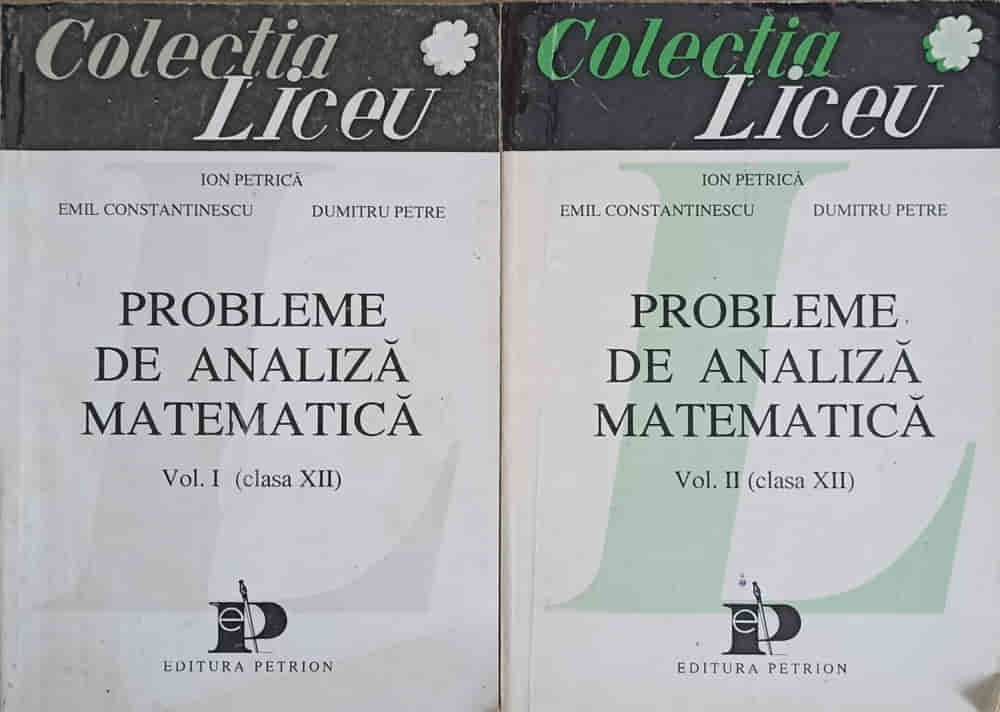 Probleme De Analiza Matematica Clasa A Xii-a Vol.1-2