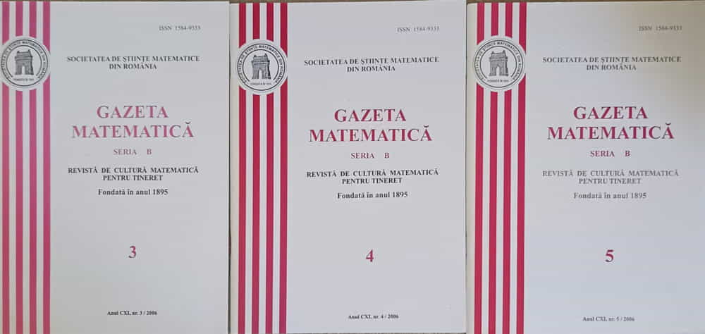 Vezi detalii pentru Gazeta Matematica 2006, Seria B Vol.3-5 (3 Reviste)