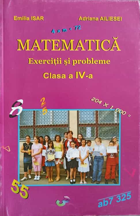 Matematica, Exercitii Si Probleme, Clasa A Iv-a