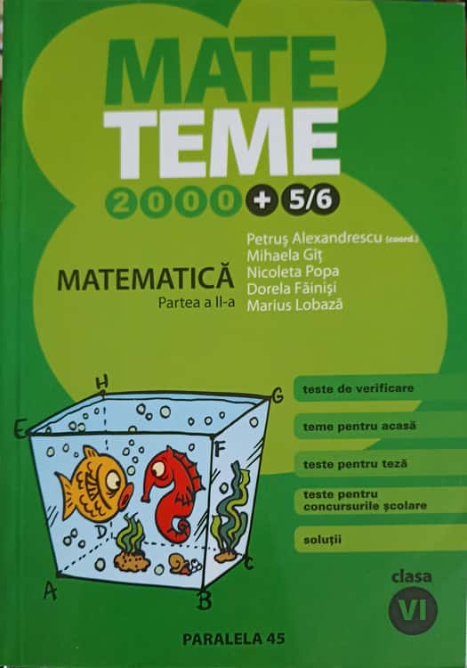 Vezi detalii pentru Matematica Clasa A Vi-a, Partea 2 - Teste, Teme, Solutii