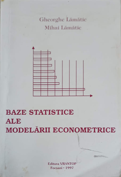 Baze Statistice Ale Modelarii Econometrice