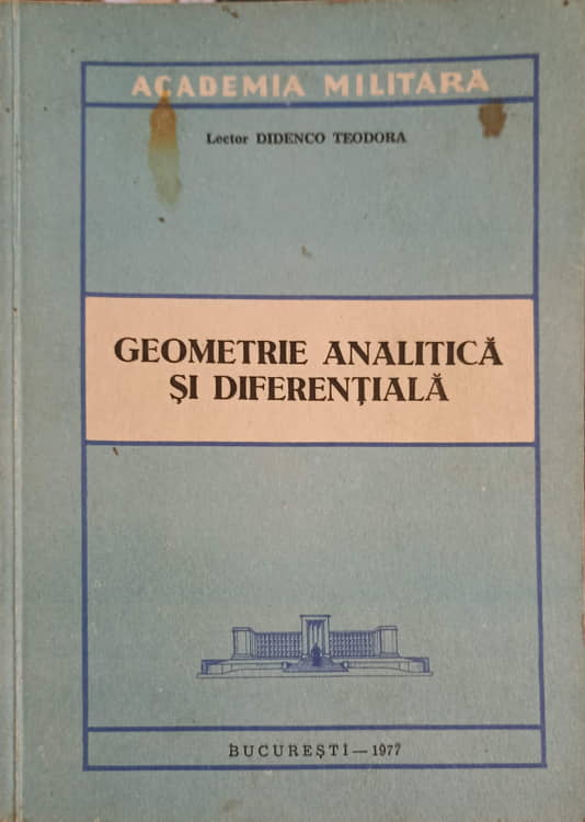 Vezi detalii pentru Geometrie Analitica Si Diferentiala