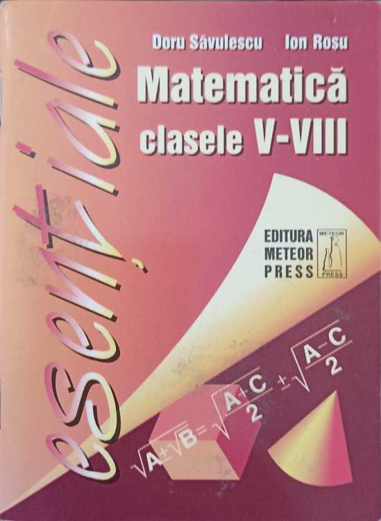 Vezi detalii pentru Matematica, Formule Utile Pentru Elevii Claselor V-viii