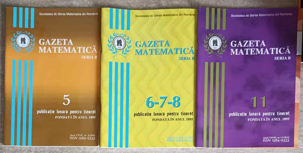 Lot 3 Reviste Gazeta Matematica Nr.5/2012, Nr.11/2013, Nr.6-7-8/2015