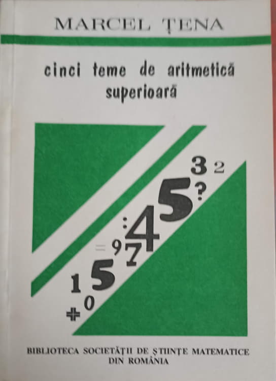 Cinci teme de aritmetica superioara