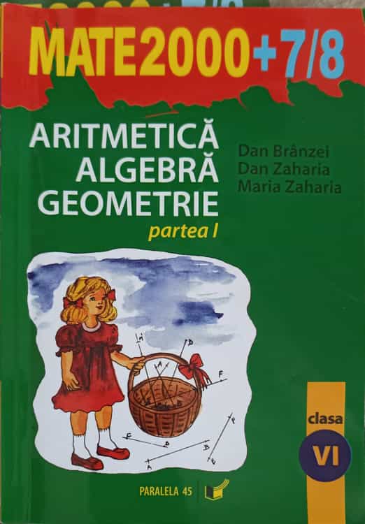 Aritmetica, Algebra, Geometrie, Clasa A Vi-a, Partea 1