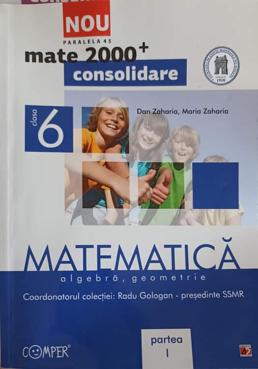 Vezi detalii pentru Matematica Algebra, Geometrie, Clasa A 6-a Partea 1