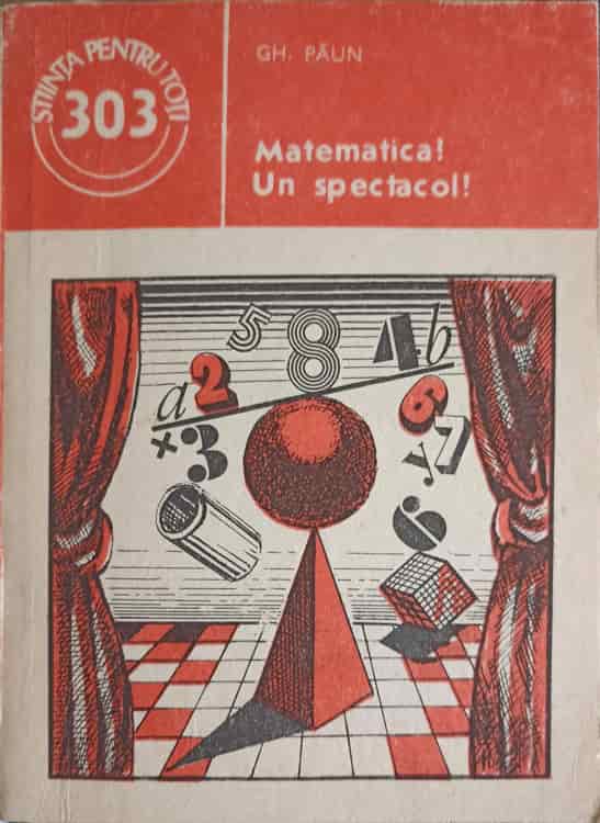 Vezi detalii pentru Matematica! Un Spectacol!