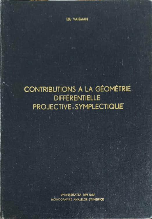 Contributions A La Geometrie Differentielle Projective - Symplectique