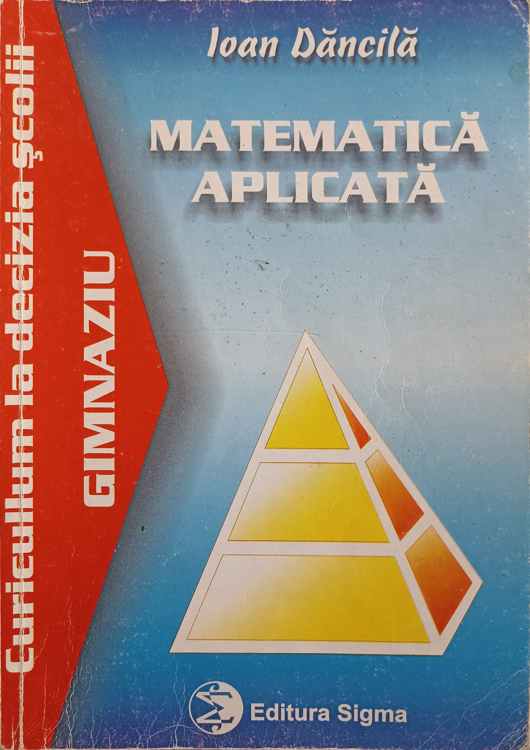 Vezi detalii pentru Matematica Aplicata (disciplina Optionale)