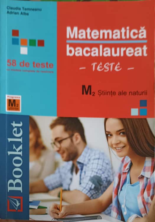 Vezi detalii pentru Matematica Bacalaureat, Teste M2 Stiintele Naturii