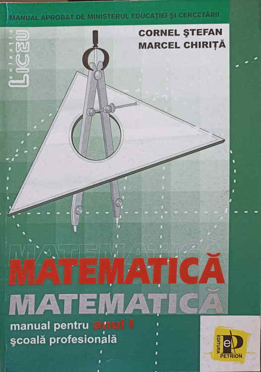 Matematica. Manual Pentru Anul I Scoala Profesionala