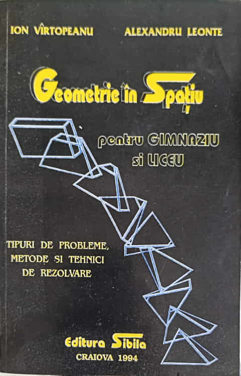 Vezi detalii pentru Geometrie In Spatiu Pentru Gimnaziu Si Liceu