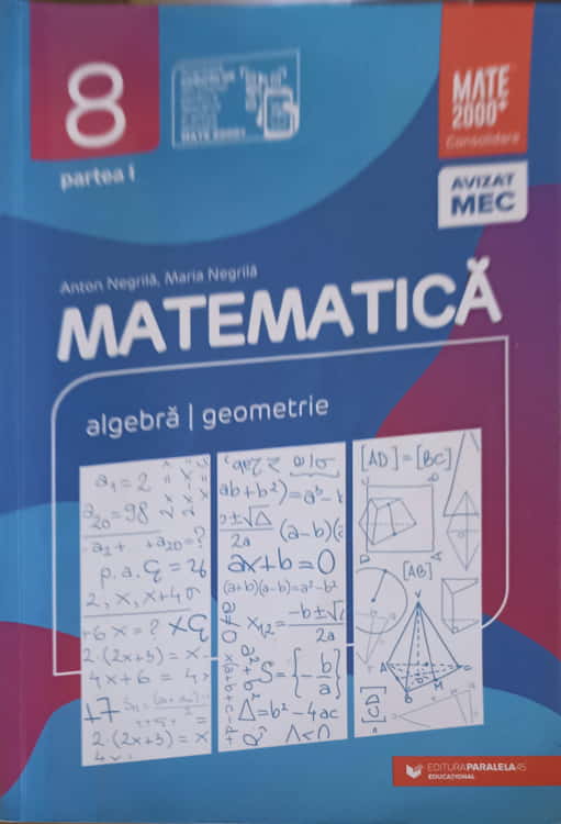 Matematica: Algebra, Geometrie, Clasa A Viii-a Partea 1