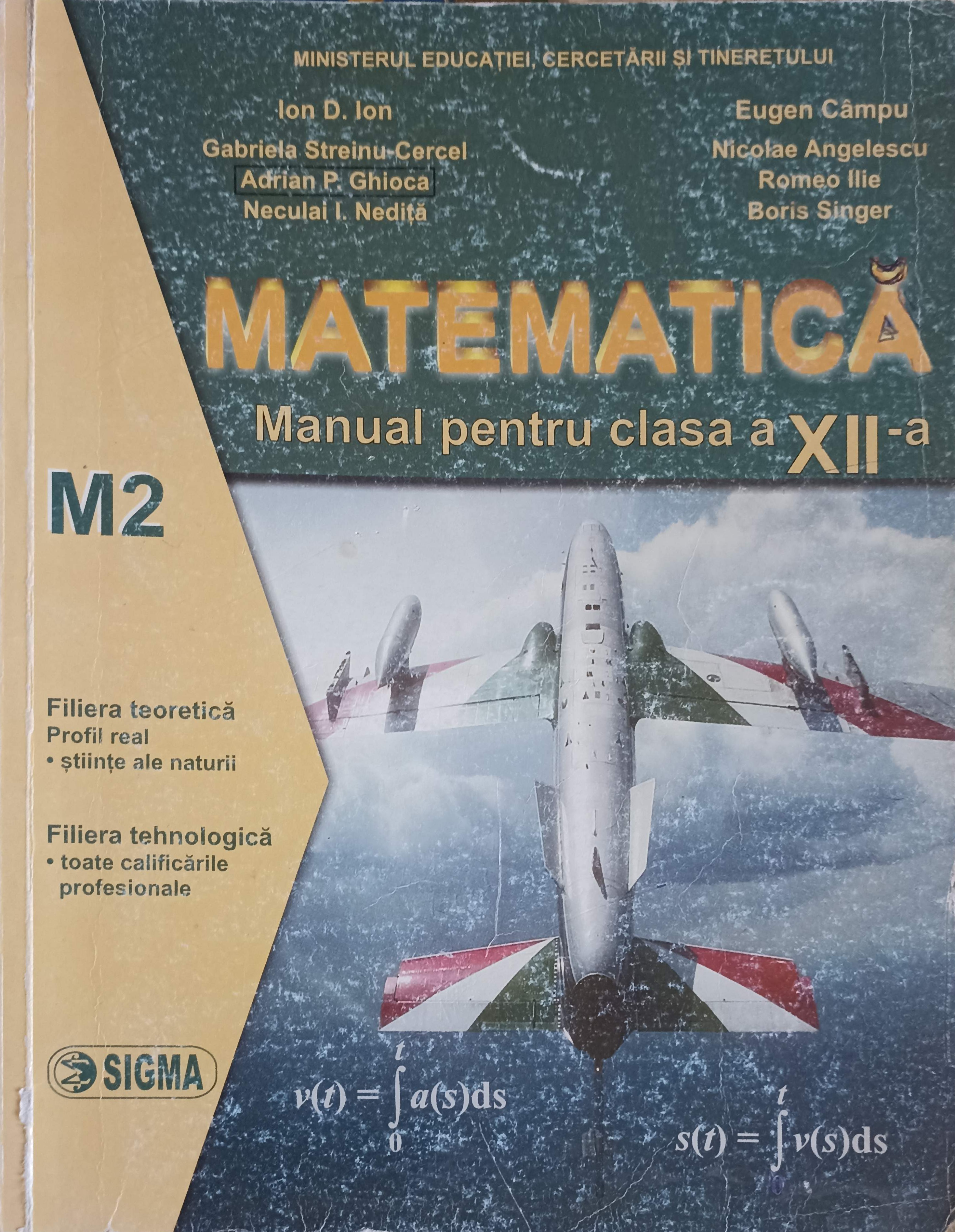 Vezi detalii pentru Matematica, Manual Pentru Clasa A Xii-a M2