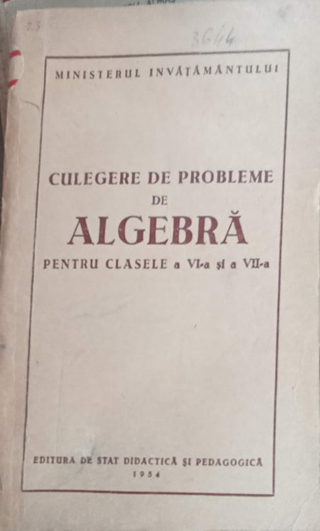 Culegere De Probleme De Algebra Pentru Clasele A Vi-a Si A Vii-a