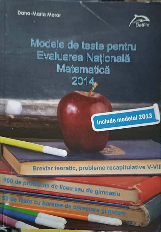 Vezi detalii pentru Modele De Teste Pentru Evaluarea Nationala Matematica 2014