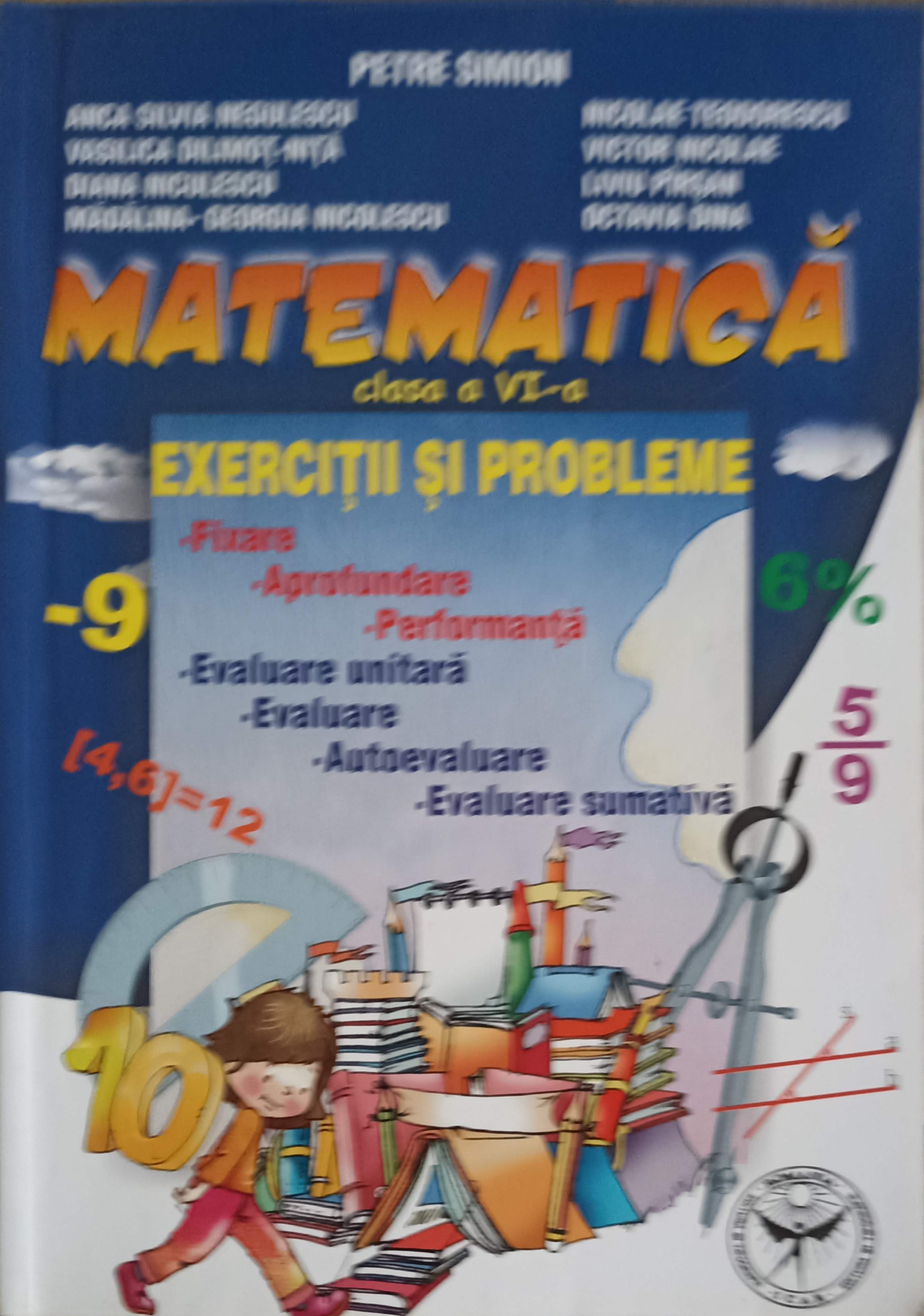 Vezi detalii pentru Matematica Clasa A Vi-a Exercitii Si Probleme