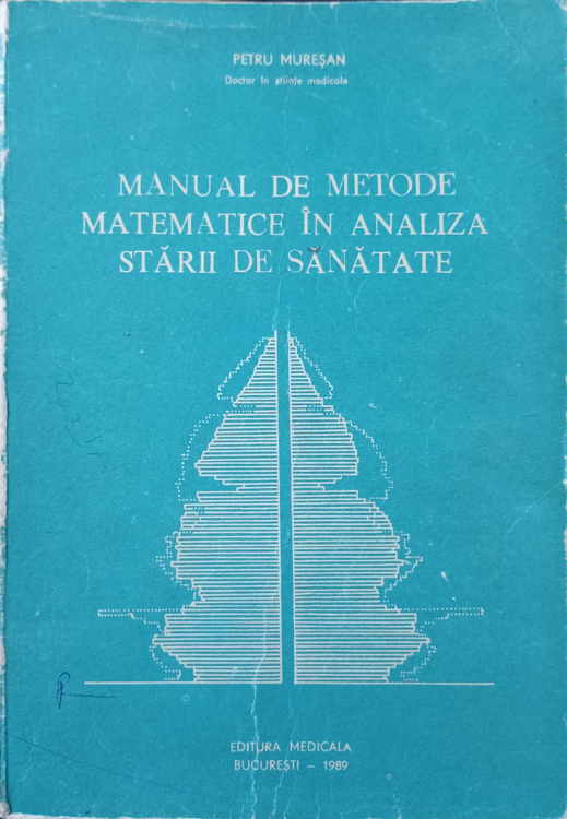 Manual De Metode Matematice In Analiza Starii De Sanatate